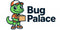 Bug Palace