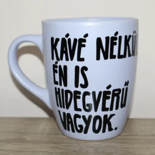 Egyedi feliratos ajándék bögre